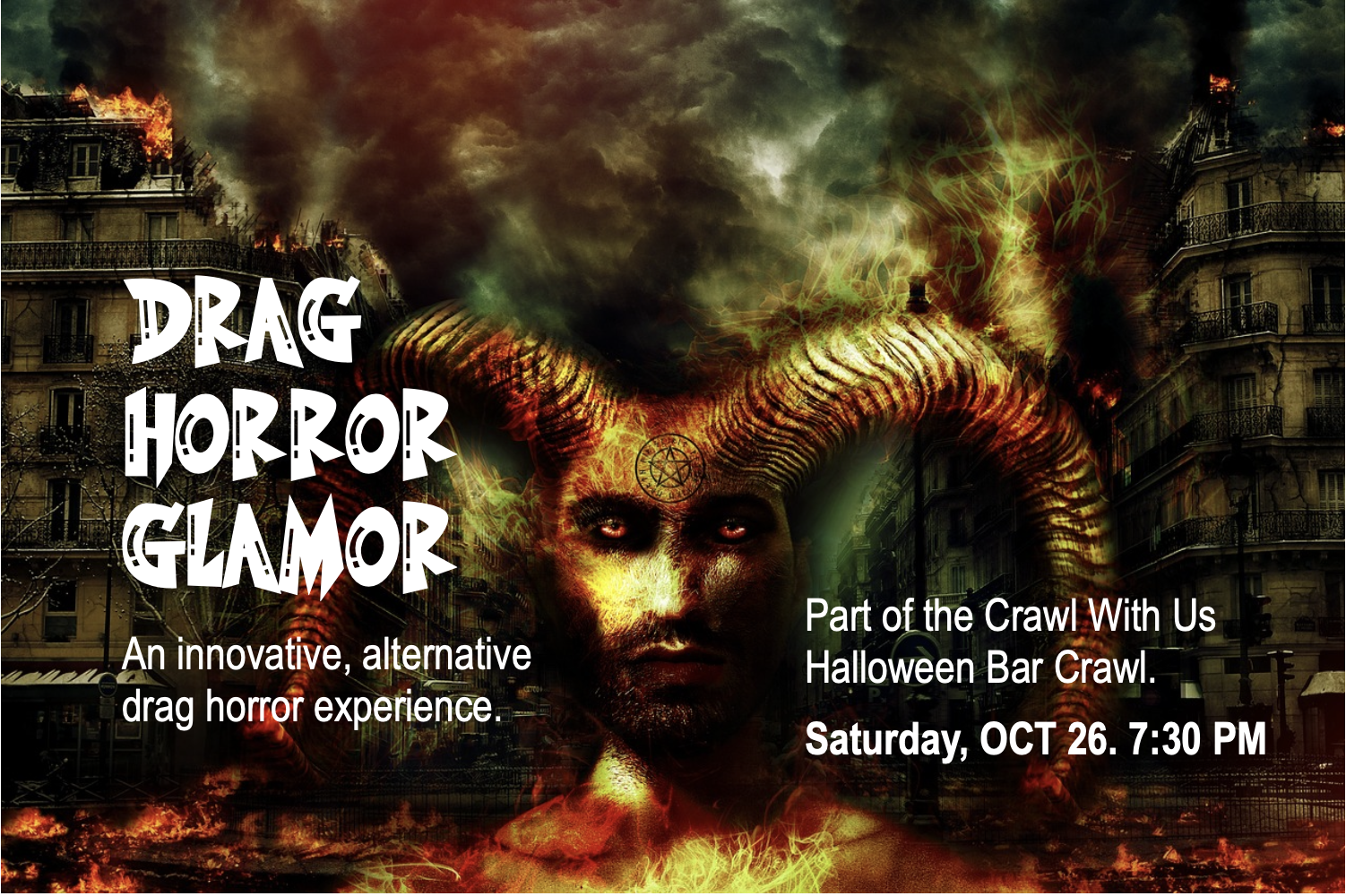 Drag. Horror. Glamor Halloween Bar Crawl Drag Show — Brownstone Lounge